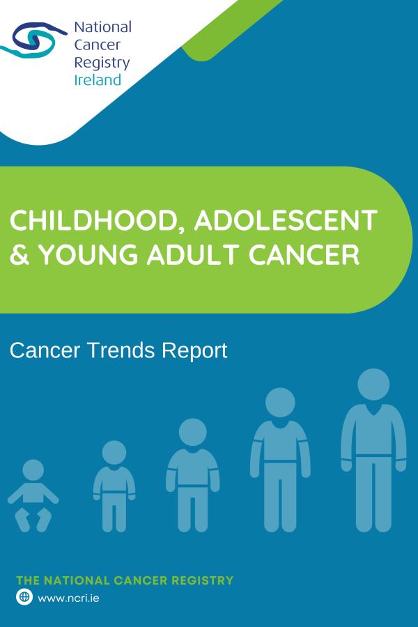 Childhood, Adolescent and Young Adult Cancer